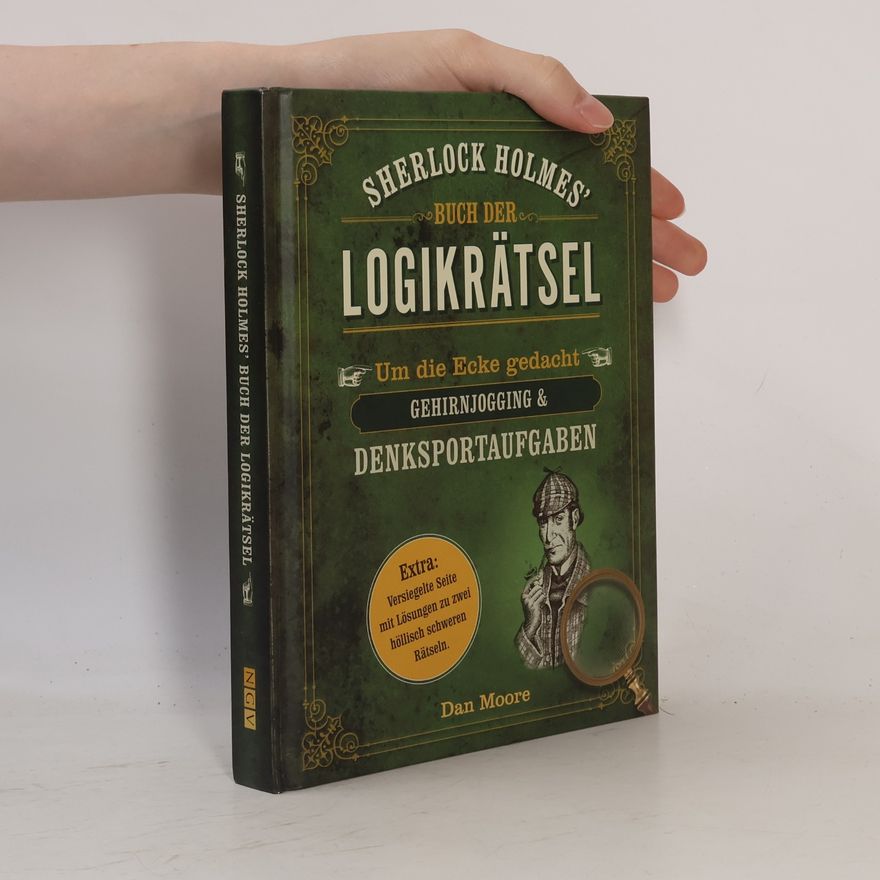 Dan Moore Sherlock Holmes' Buch der Logikrätsel