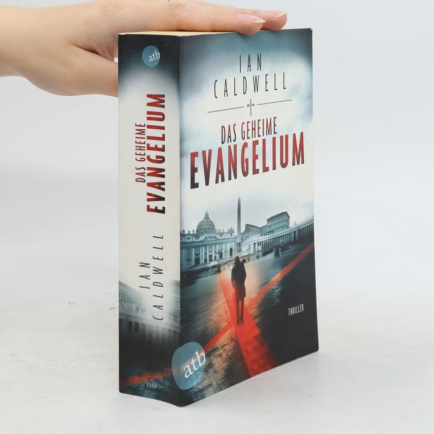 Ian Caldwell Das geheime Evangelium