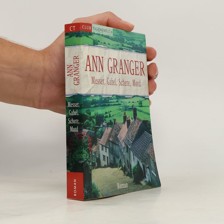 Ann Granger Messer, Gabel, Schere, Mord