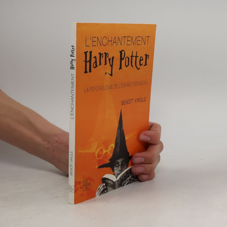 Virole, Benoît L'enchantement Harry Potter
