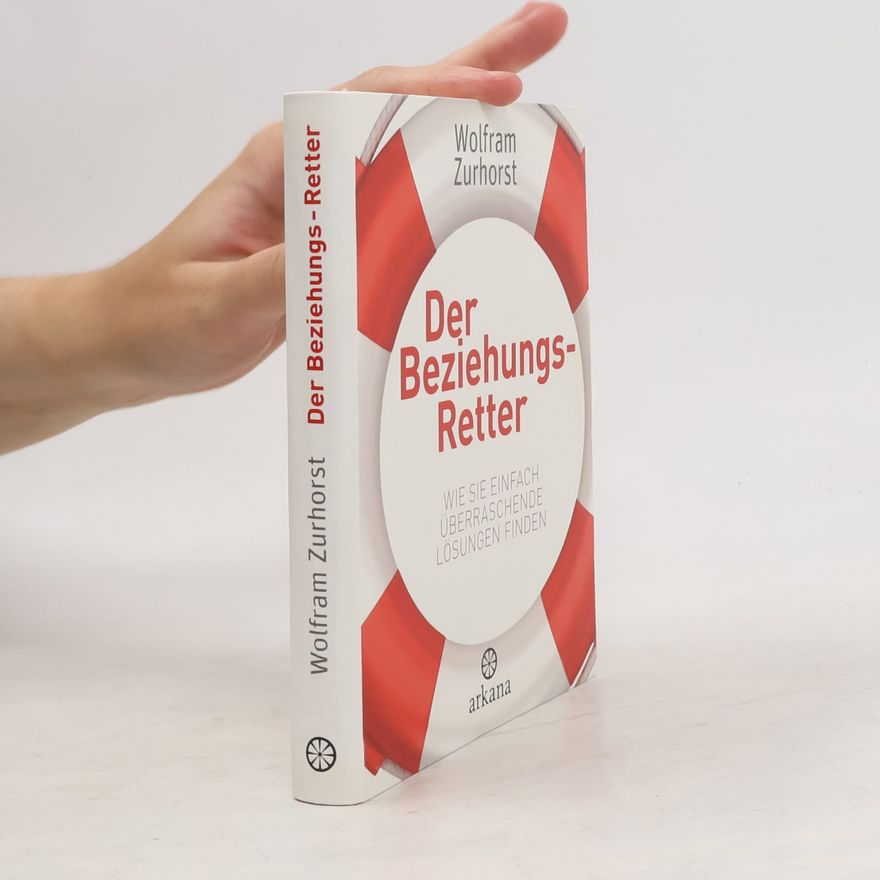 Eva-Maria Zurhorst Der Beziehungsretter