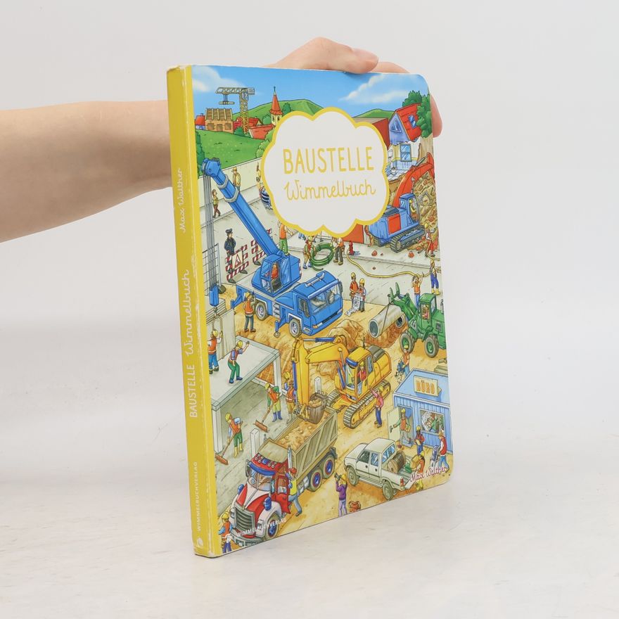 Max Walther Baustellen Wimmelbuch