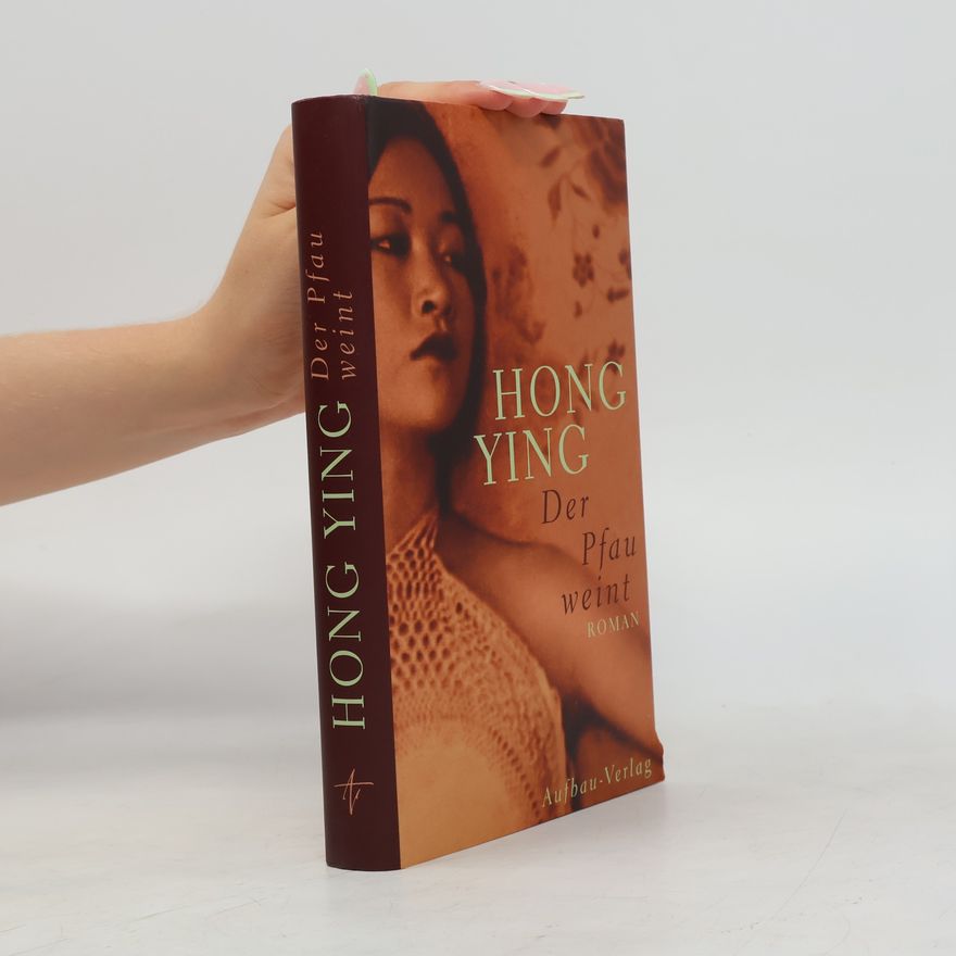Ying-Hong Du Der Pfau weint