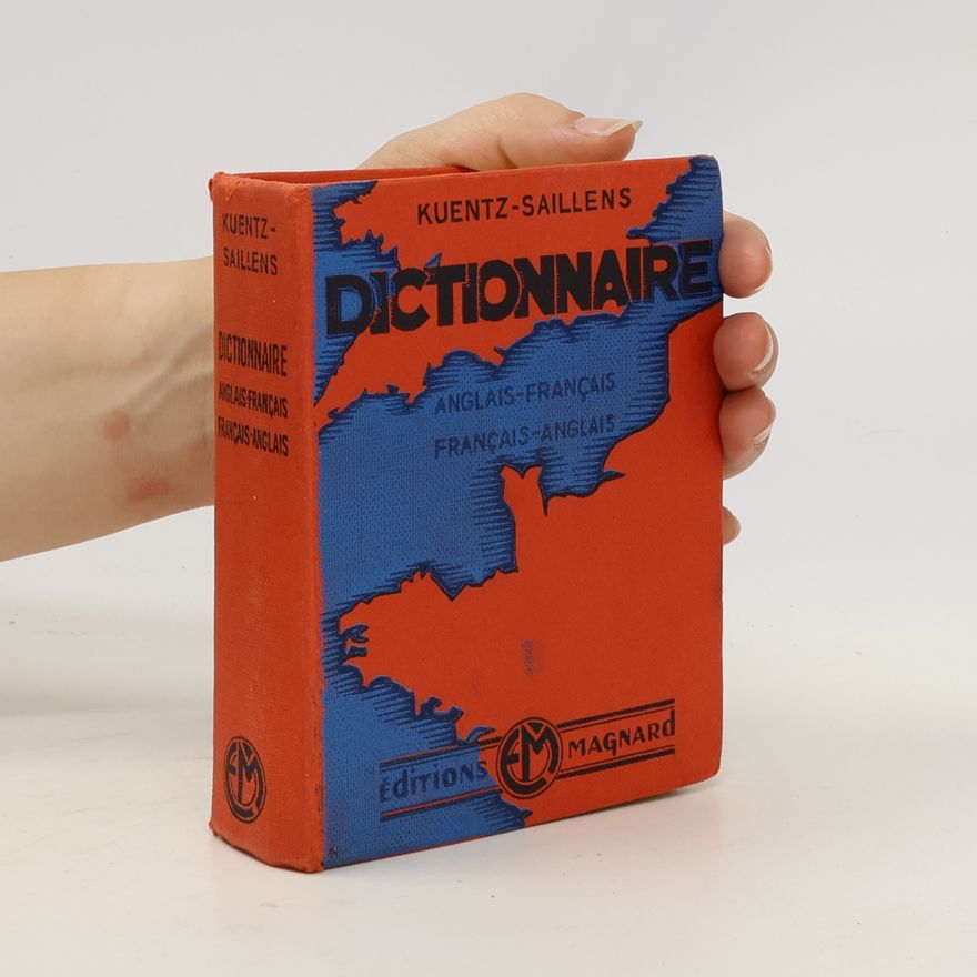 E. Kuentz Dictionnaire Anglais-Français. Français-Anglais