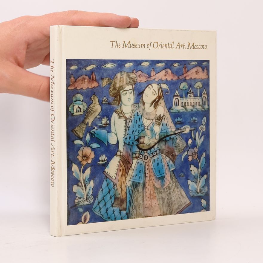 N. Sychova The Museum of Oriental Art, Moscow