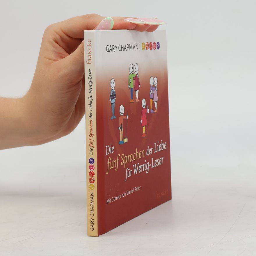 Gary Chapman Die fünf Sprachen der Liebe für Wenig-Leser