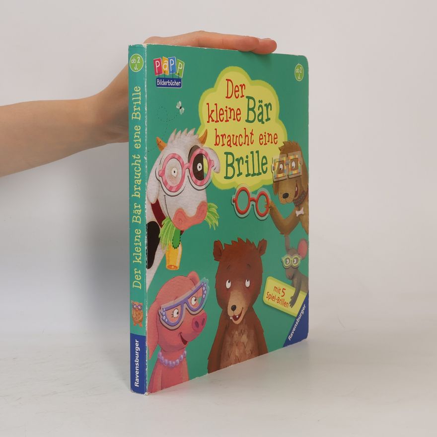 Christine Faust Der kleine Bär braucht eine Brille