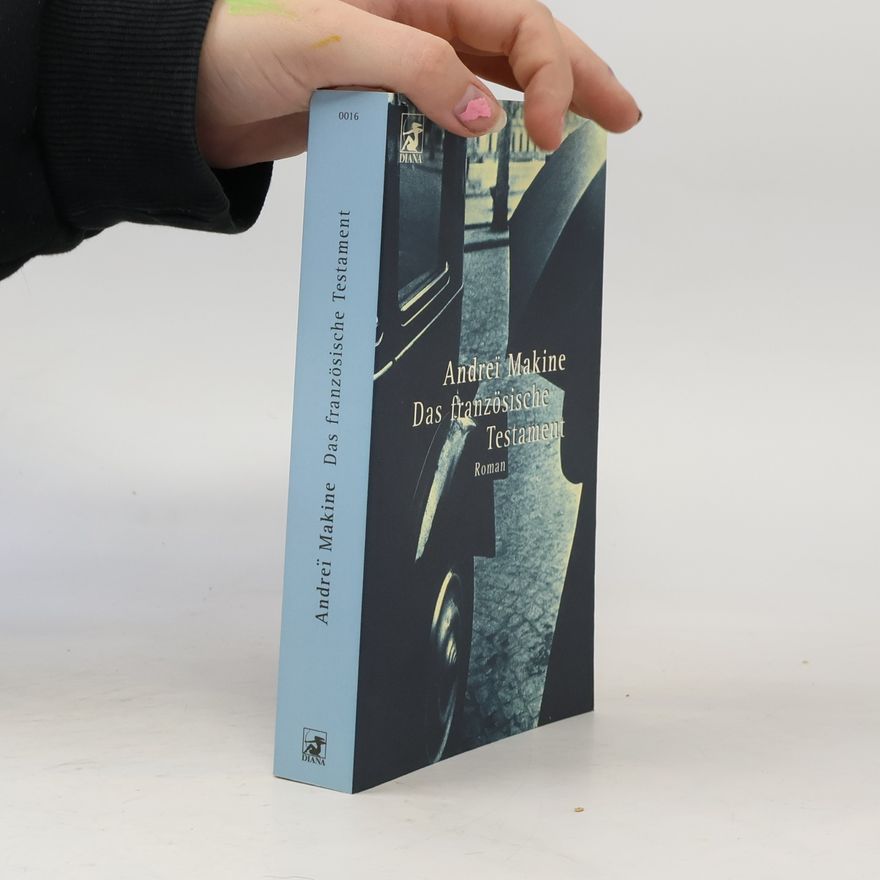 Andreï Makine Das französische Testament