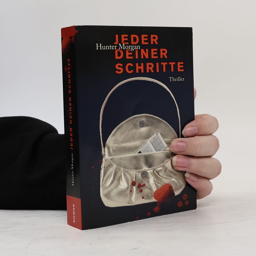 Hunter Morgan Jeder Deiner Schritte