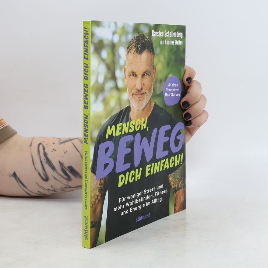 Karsten Schellenberg Mensch, beweg dich einfach!