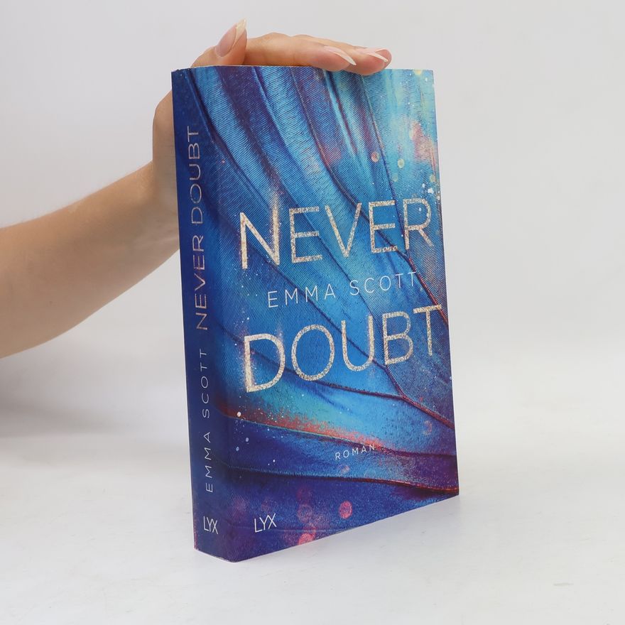 Emma Scott Never doubt