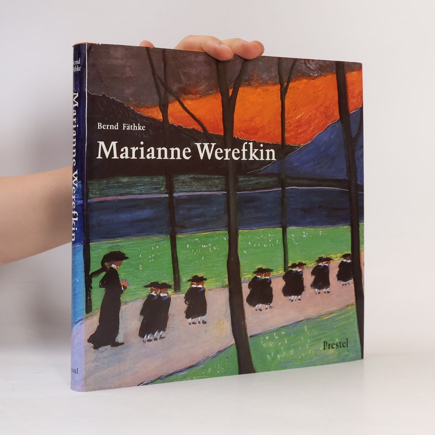 Bernd Fäthke Marianne Werefkin