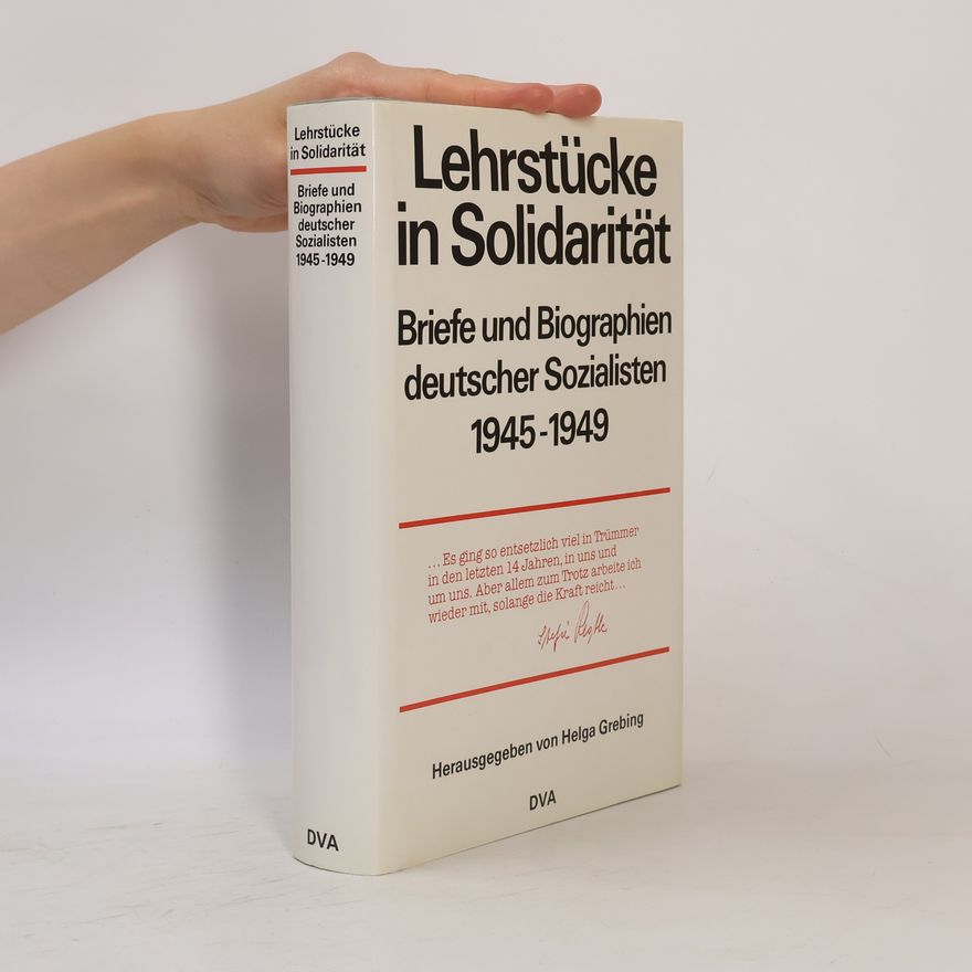 Helga Grebing Lehrstücke in Solidarität