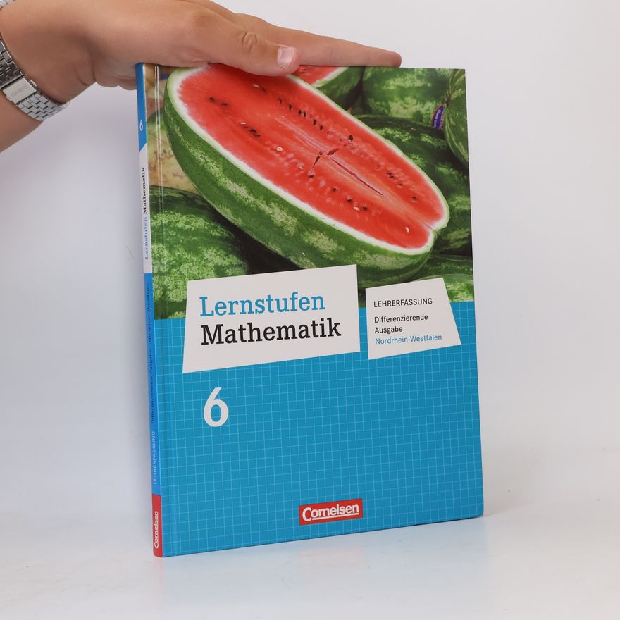 Autorenkollektiv Lernstufen Mathematik - Differenzierende Ausgabe Nordrhein-Westfalen: 6. Schuljahr - Schülerbuch - Lehrerfassung