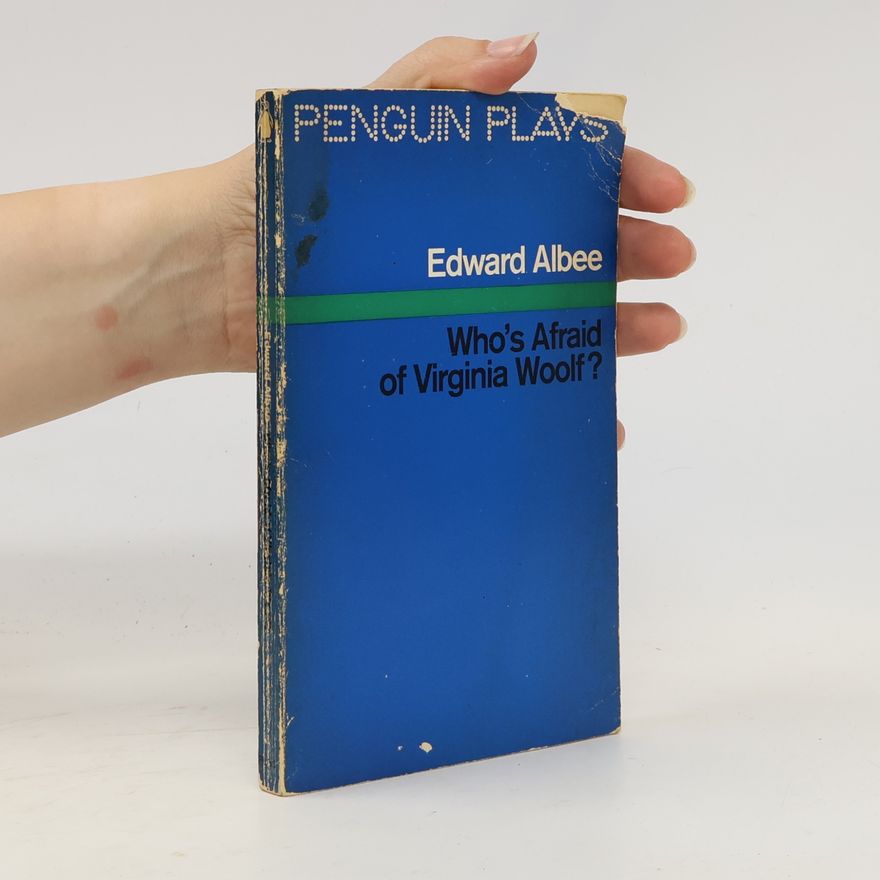 Edward Franklin Albee Who´s Afraid of Virginia Woolf?
