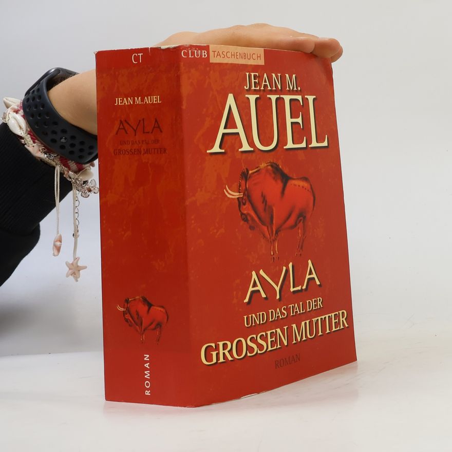 Jean M. Auelová Ayla und das Tal der Grossen Mutter