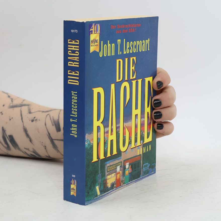 John T. Lescroart Die Rache