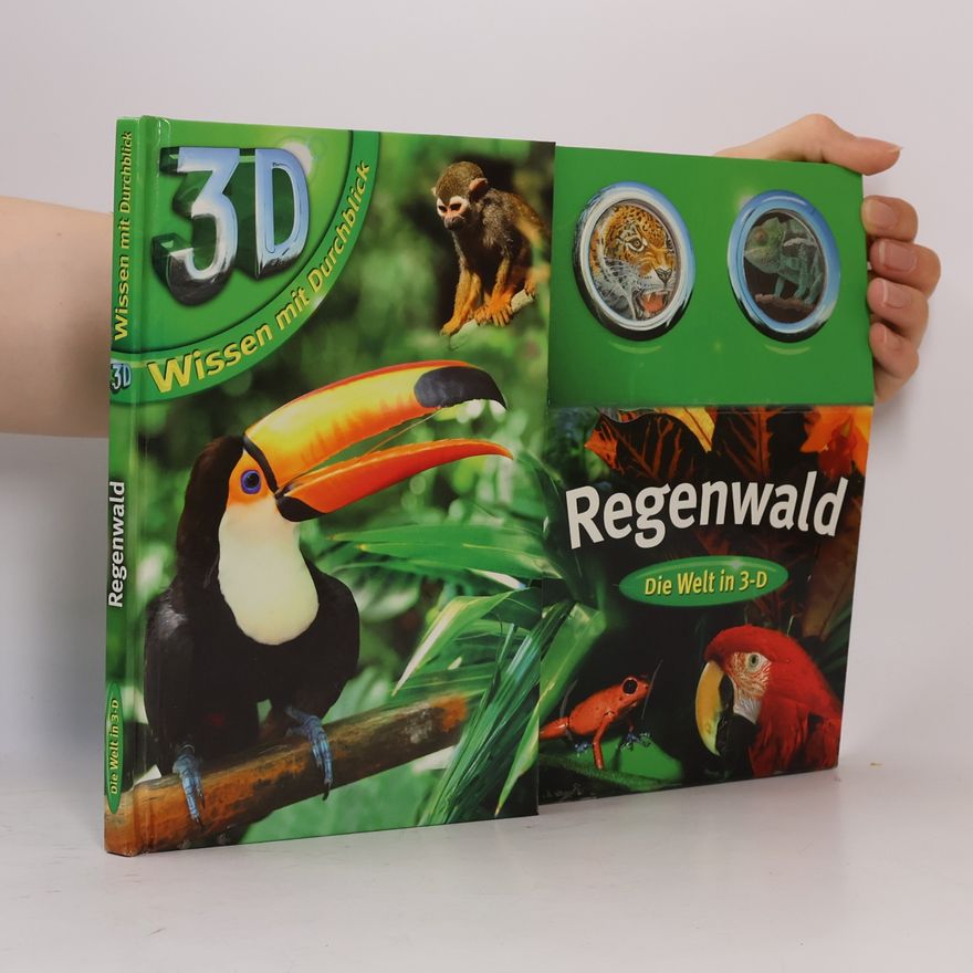 Gabi Goldsack Regenwald. Die Welt in 3-D