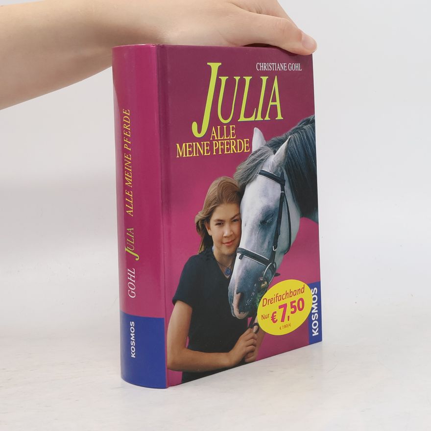 Christiane Gohl Julia - alle meine Pferde