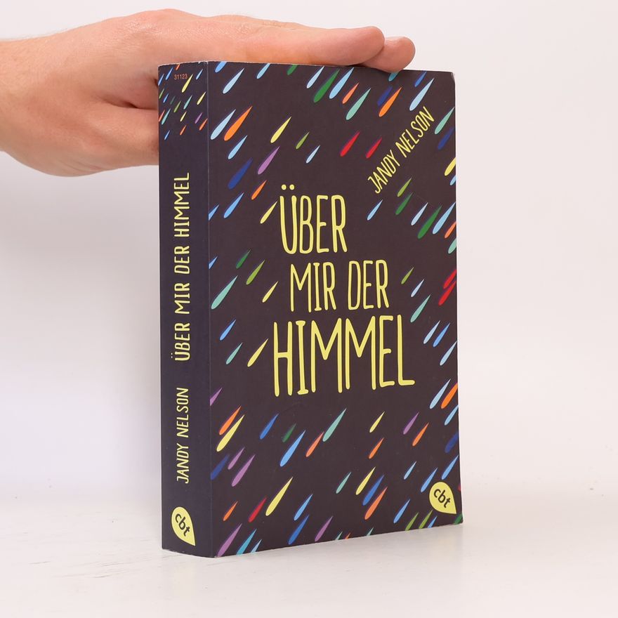 Jandy Nelson Über mir der Himmel