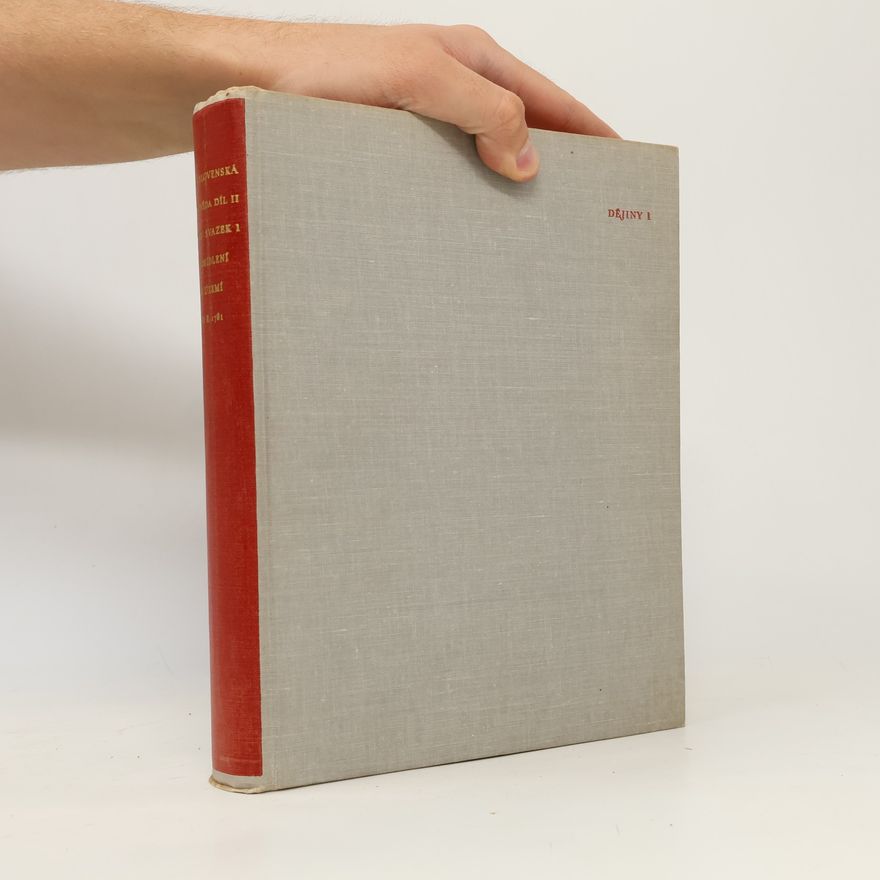 Various authors Československá vlastivěda. Díl II. Dějiny svazek 1