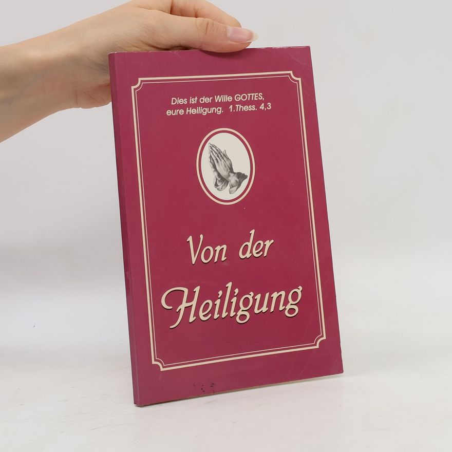 Kolektiv autorů Von der Heiligung