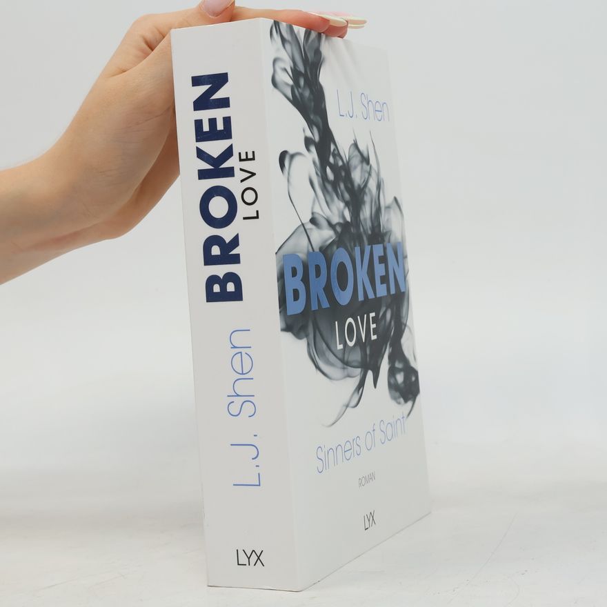 L. J. Shen Broken love