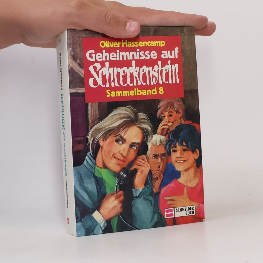 Oliver Hassencamp Geheimnisse auf Schreckenstein. Das Phantom von Schreckenstein; Geheimcode Schreckenstein; Der bunte Hund von Schreckenstein