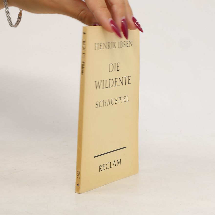 Henrik Ibsen Die Wildente