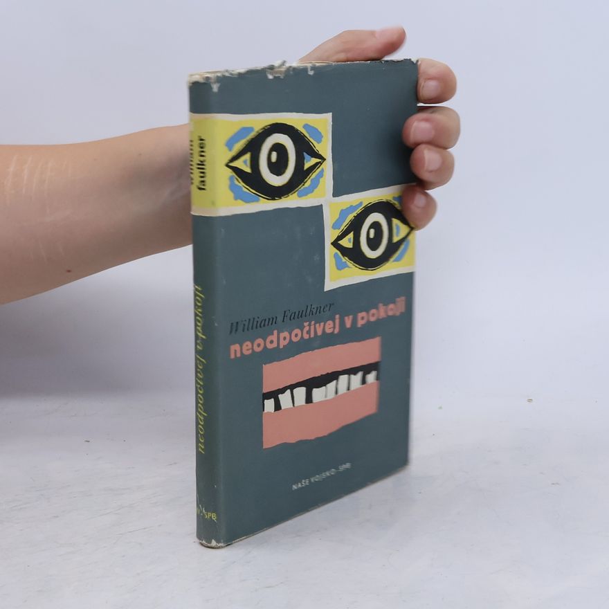 William Faulkner Neodpočívej v pokoji
