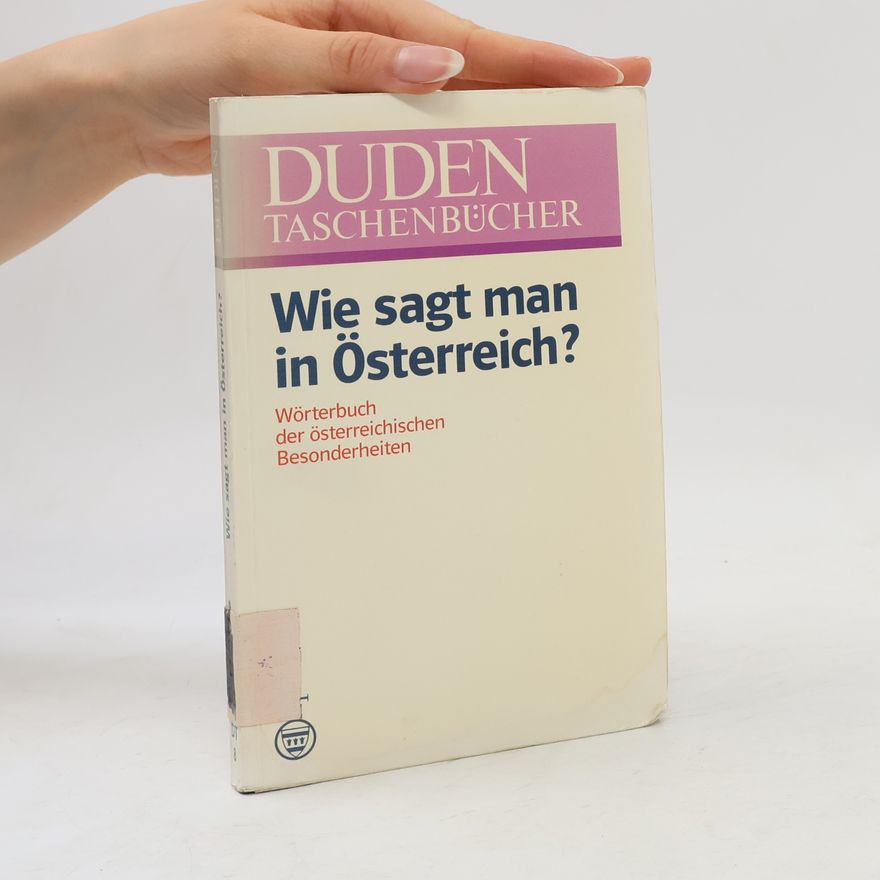 Helga Ebner Wie sagt man in Österreich?