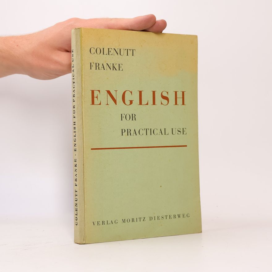 Richard Colenutt English for Practical Use