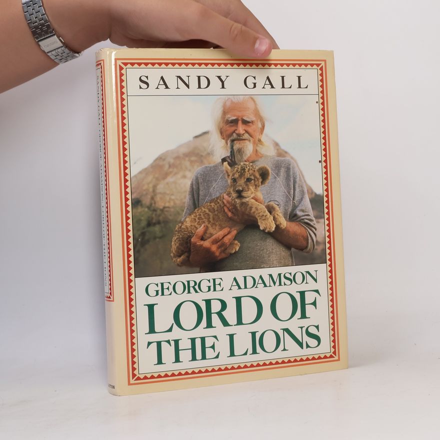 Sandy Gall George Adamson