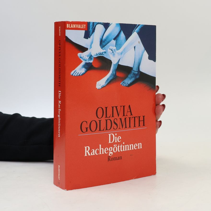 Olivia Goldsmith Die Rachegöttinnen