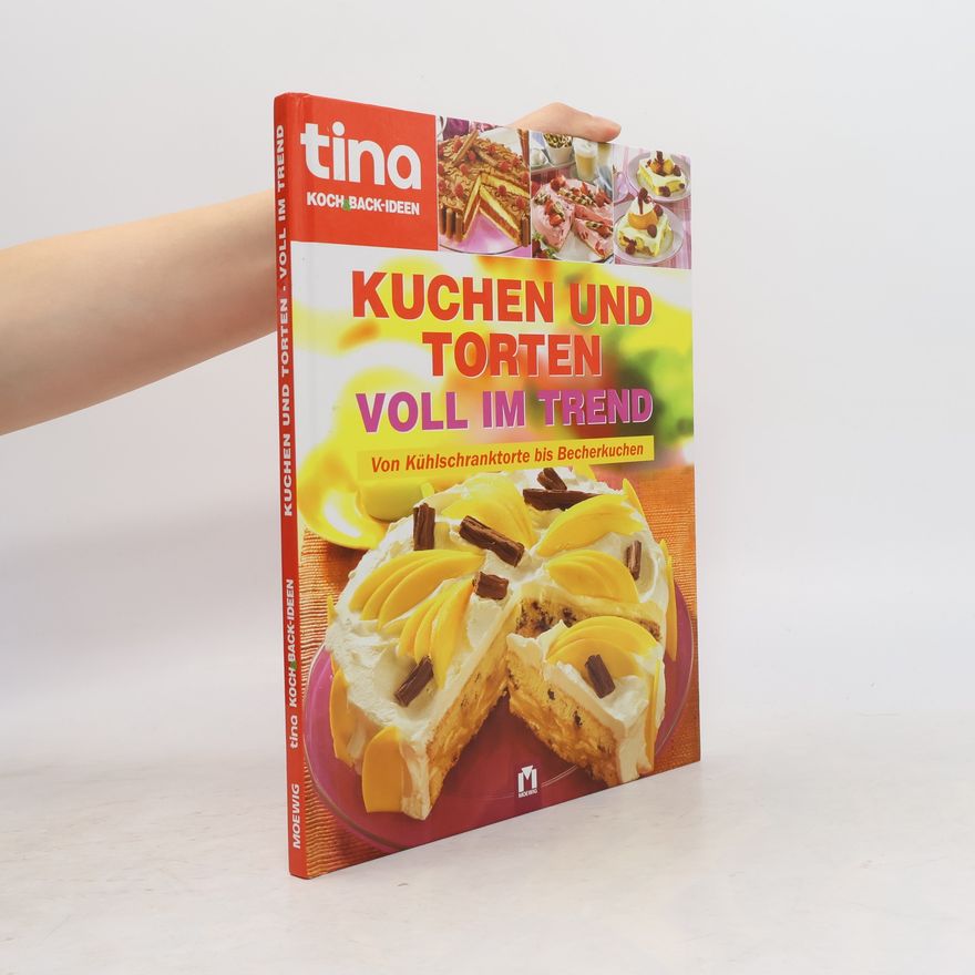 Kolektiv autorů Kuchen und Torten voll im Trend