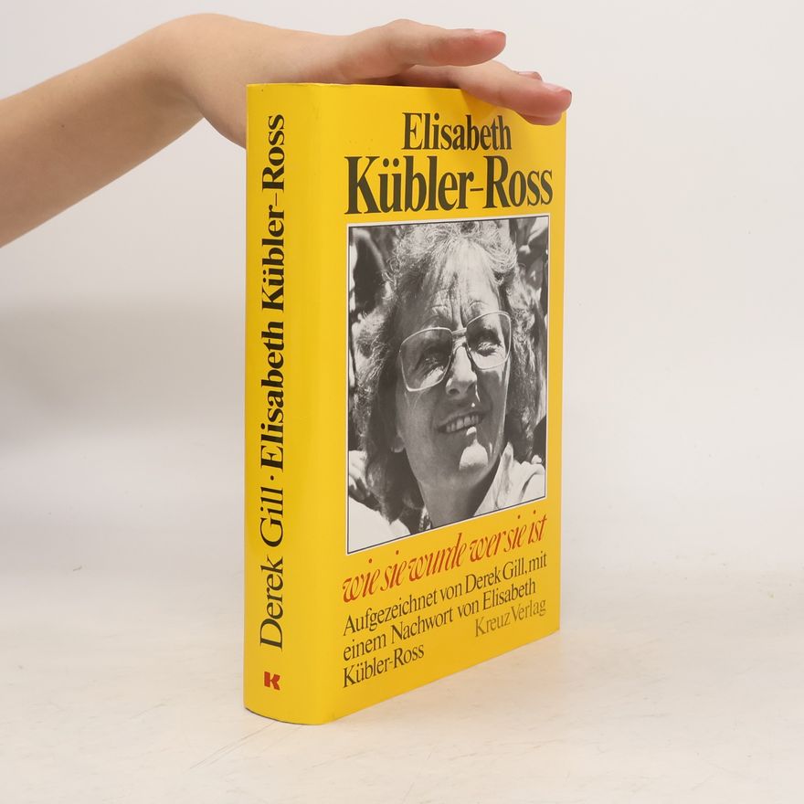 Derek L. T. Gill Elisabeth Kübler-Ross