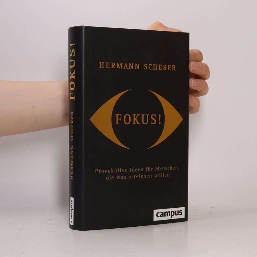 Hermann Scherer Fokus!