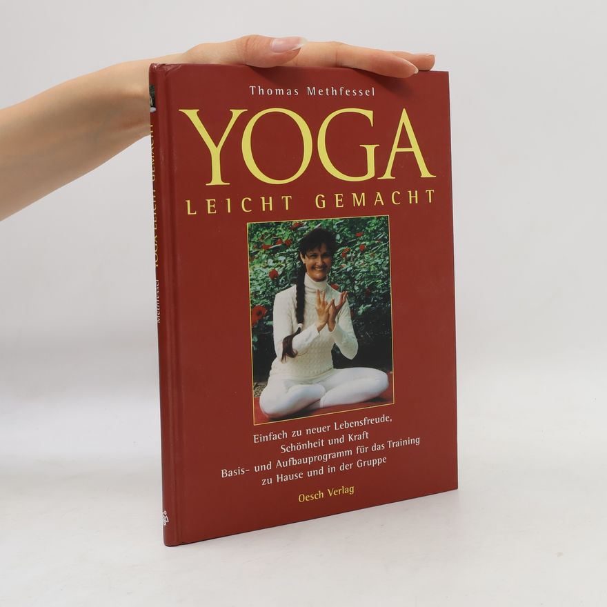 Thomas Methfessel Yoga leicht gemacht