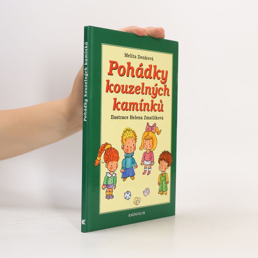 Melita Denková Pohádky kouzelných kamínků