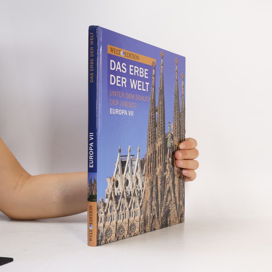 Autorenkollektiv Das Erbe. Der Welt. Europa VII.