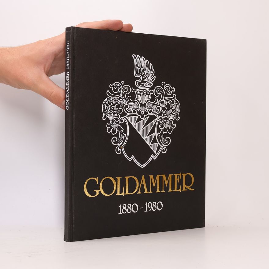 Karl W. Goldammer Goldammer 1880-1980