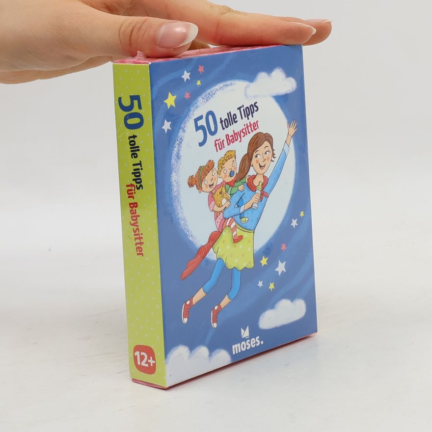Autorenkollektiv 50 Tolle Tipps für Babysitter