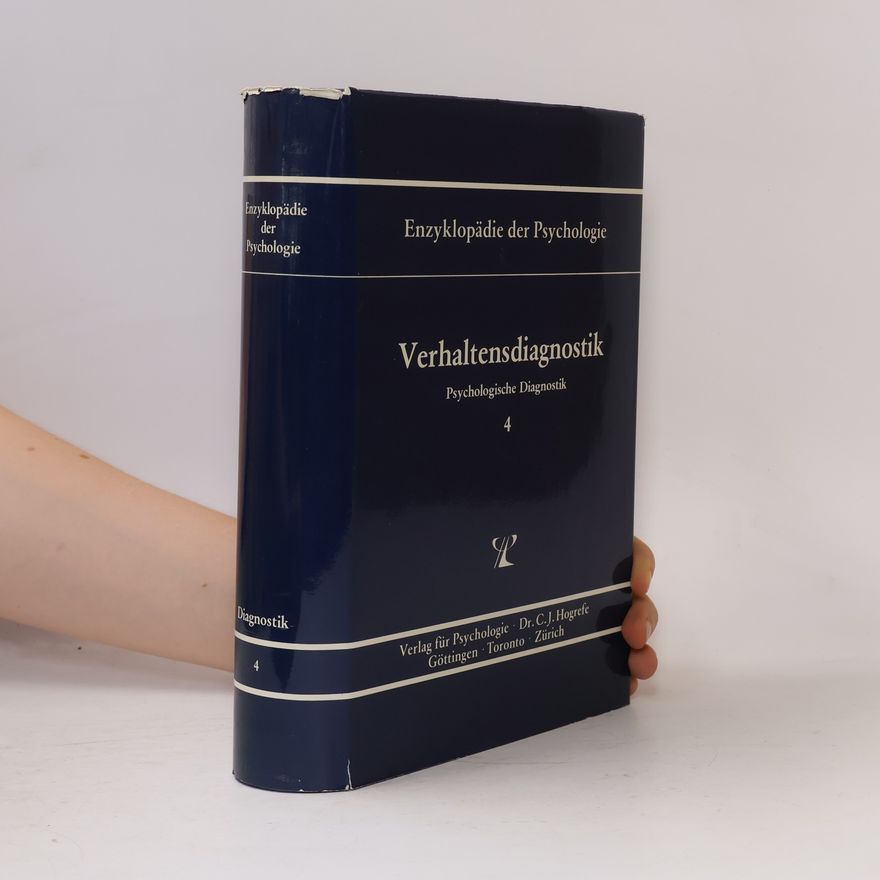Karl Josef Groffmann Enzyklopädie der Psychologie - 4: Verhaltensdiagnostik