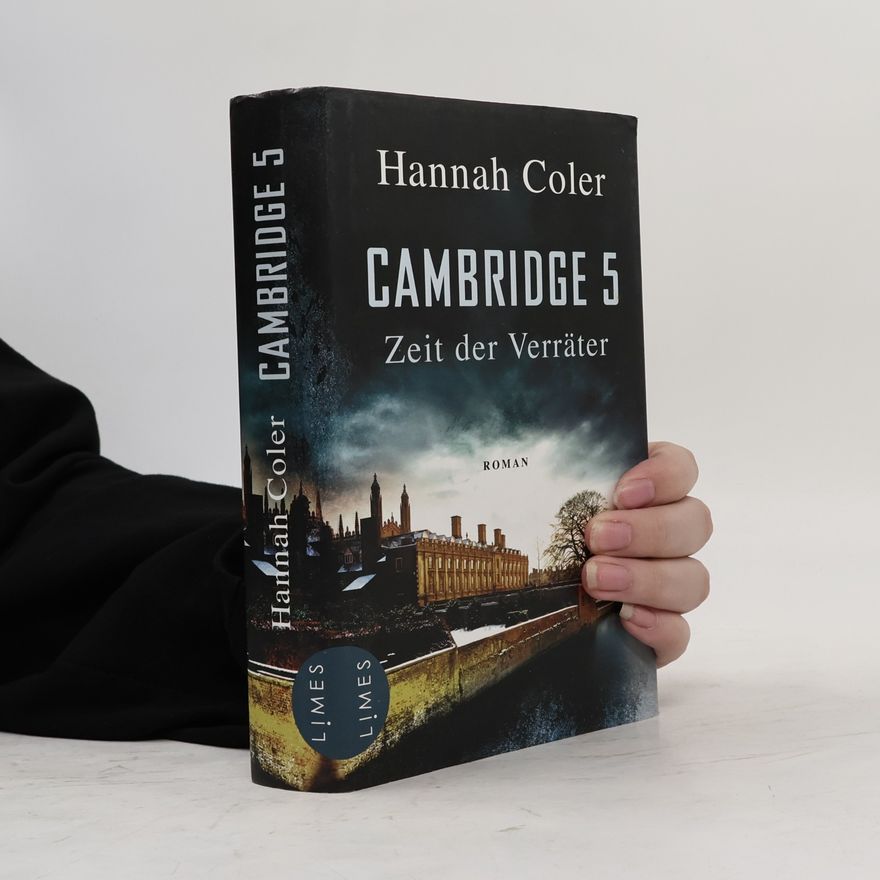 Hannah Coler Cambridge 5 - Zeit der Verräter