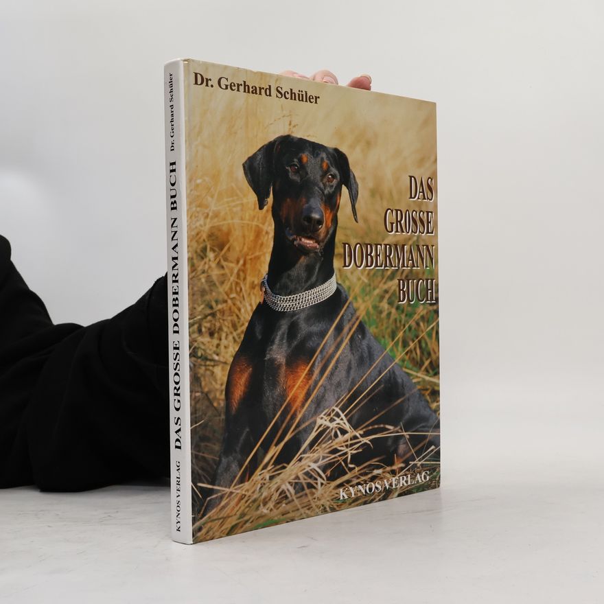 Gerhard Schuler Das grosse Dobermann-Buch