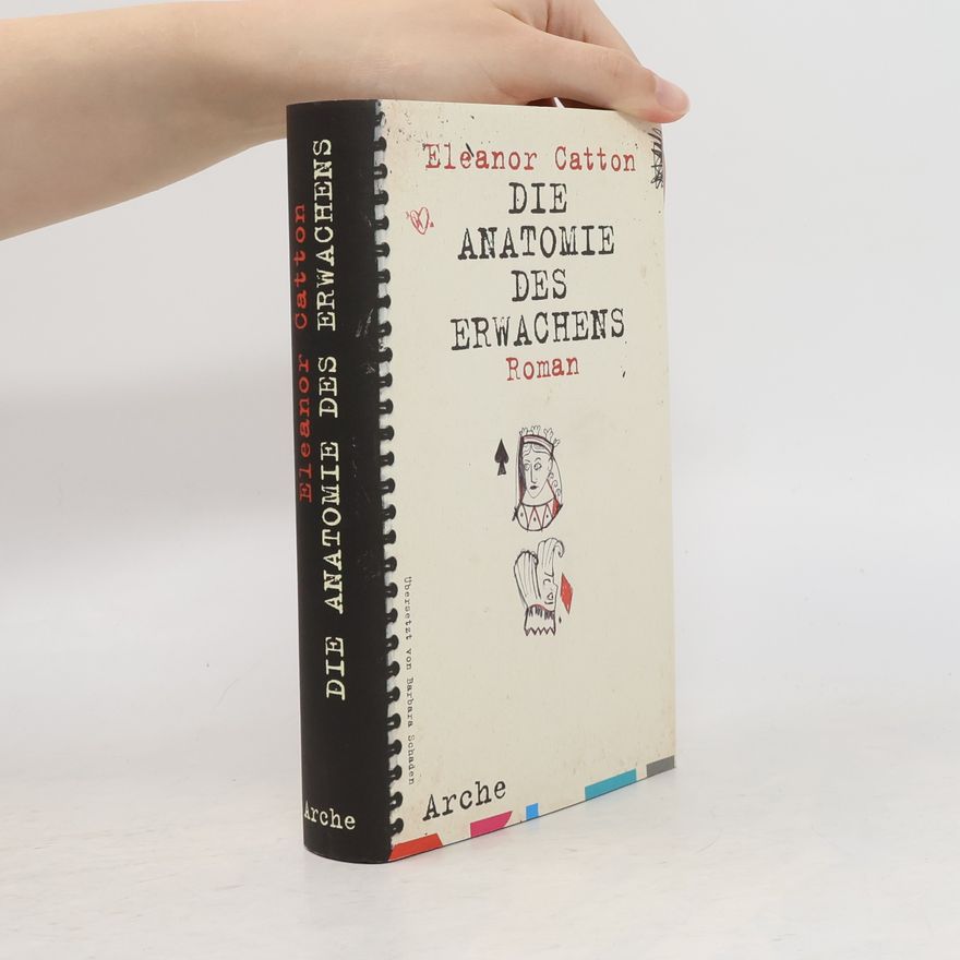 Eleanor Catton Die Anatomie des Erwachens