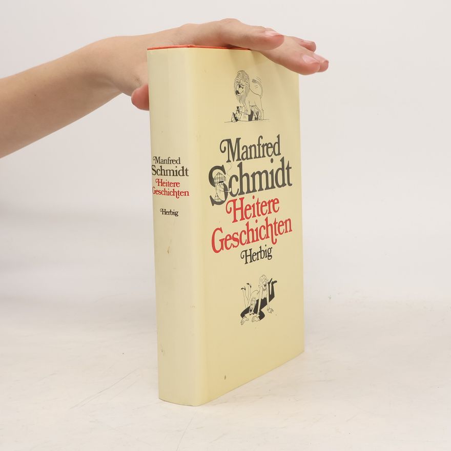 Manfred G. Schmidt Heitere Geschichten