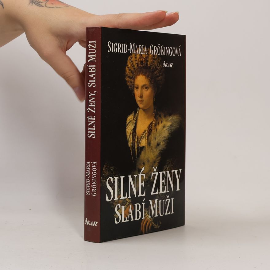 Sigrid Maria Größing Silné ženy, slabí muži
