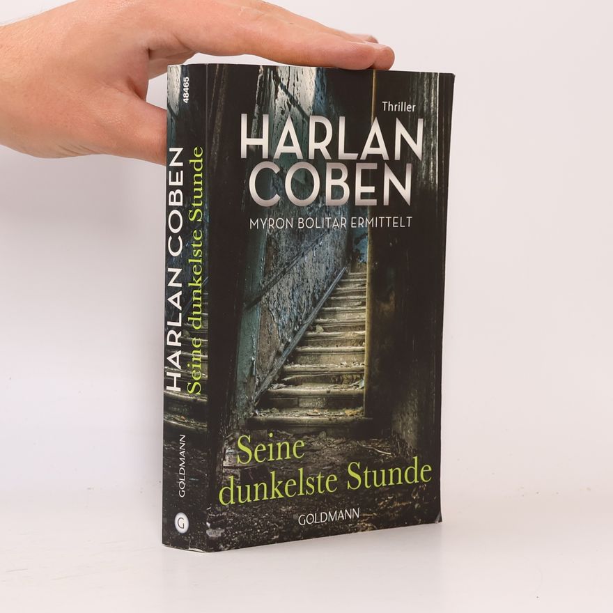Harlan Coben Seine dunkelste Stunde - Myron Bolitar ermittelt