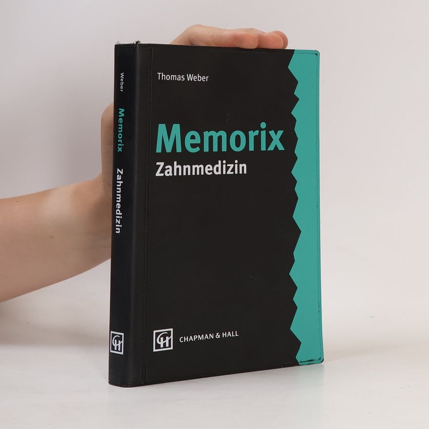 Thomas Weber Memorix: Zahnmedizin